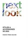 Next Look S/S 2022 Fashion Trends Styles & Accessories  