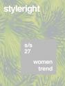Style Right Womanswear Trend Saison: S/S 2027  