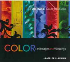 Color: Messages and Meanings   