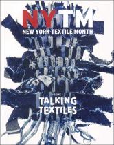Talking Textile no. 01 NYTM - New York Textile Month  