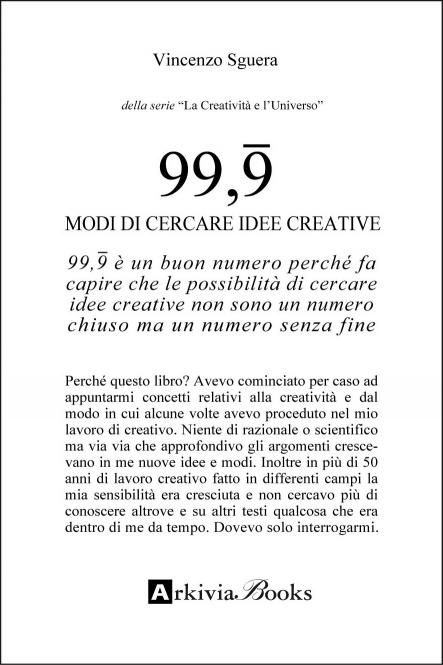 99,9 MODI DI CERCARE IDEE CREATIVE della serie â€œLa CreativitÃ  e lâ€™Universoâ€  