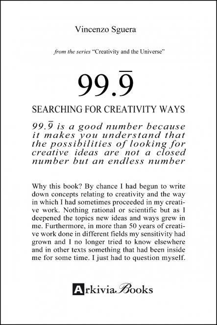 99,9 SEARCHING FOR CREATIVITY WAYS from the series  â€œCreativity and the Universeâ€ 
