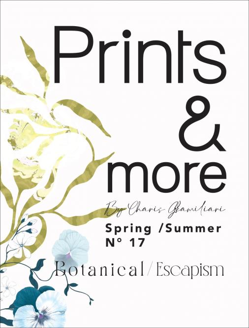 Prints & More Trend Report no. 17 Botanical / Escapism  
