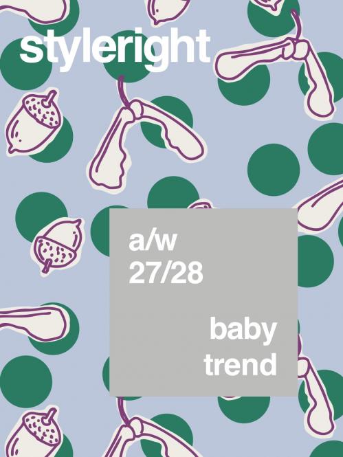 Style Right Babywear Trendbook Saison: A/W 2027/28  
